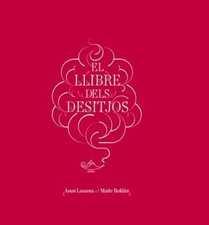 LLIBRE DELS DESITJOS, EL | 9788415002833 | Llibreria Aqualata | Comprar llibres en català i castellà online | Comprar llibres Igualada