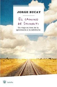 CAMINO DE SHIMRITI, EL (BOLSILLO) | 9788498675177 | BUCAY, JORGE | Llibreria Aqualata | Comprar llibres en català i castellà online | Comprar llibres Igualada