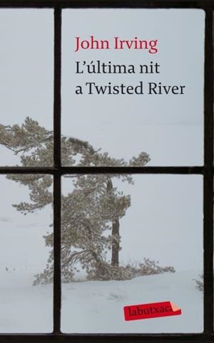 ULTIMA NIT A TWISTER RIVER,L' (LABUTXACA) | 9788499302881 | IRVING, JOHN | Llibreria Aqualata | Comprar libros en catalán y castellano online | Comprar libros Igualada