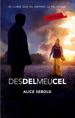 DES DEL MEU CEL (LABUTXACA) | 9788499300924 | SEBOLD, ALICE | Llibreria Aqualata | Comprar llibres en català i castellà online | Comprar llibres Igualada
