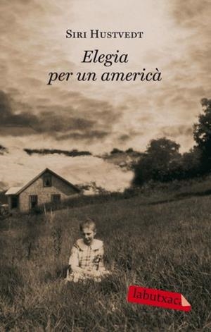 ELEGIA PER UN AMERICA (LABUTXACA) | 9788499301297 | HUSTVEDT, SIRI | Llibreria Aqualata | Comprar llibres en català i castellà online | Comprar llibres Igualada