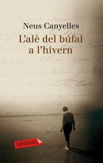 ALE DEL BUFAL A L'HIVERN, L' (LABUTXACA) | 9788499301655 | CANYELLES, NURIA | Llibreria Aqualata | Comprar libros en catalán y castellano online | Comprar libros Igualada