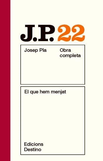 OBRA COMPLETA JOSEP PLA VOL 22 EL QUE HEM MENJAT | 9788497101622 | PLA, JOSEP | Llibreria Aqualata | Comprar llibres en català i castellà online | Comprar llibres Igualada