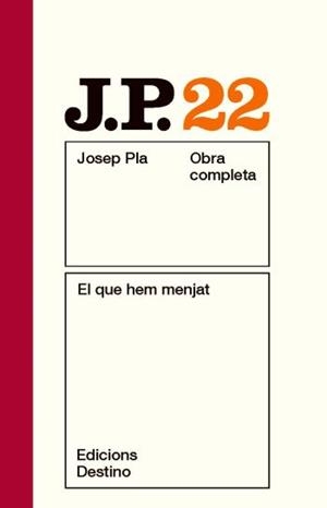 OBRA COMPLETA JOSEP PLA VOL 22 EL QUE HEM MENJAT | 9788497101622 | PLA, JOSEP | Llibreria Aqualata | Comprar llibres en català i castellà online | Comprar llibres Igualada