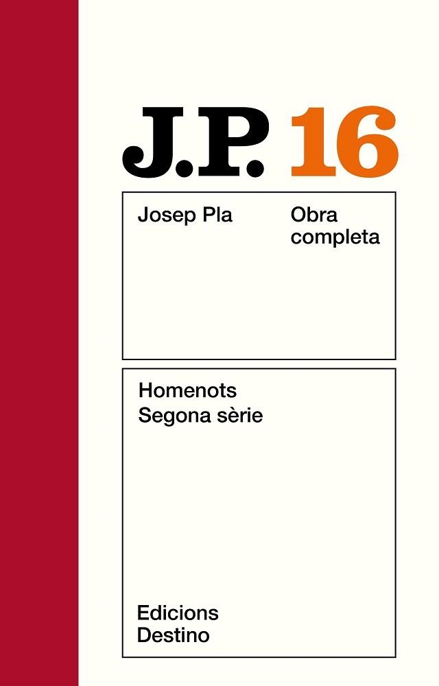 OBRA COMPLETA JOSEP PLA VOL. 16. HOMENOTS SEGONA SERIE | 9788423305292 | PLA, JOSEP | Llibreria Aqualata | Comprar llibres en català i castellà online | Comprar llibres Igualada