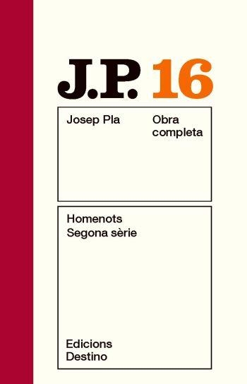 OBRA COMPLETA JOSEP PLA VOL 16 HOMENOTS SEGONA SERIE | 9788497101561 | PLA, JOSEP | Llibreria Aqualata | Comprar llibres en català i castellà online | Comprar llibres Igualada