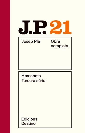 OBRA COMPLETA JOSEP PLA VOL 21 HOMENOTS TERCERA SERIE | 9788497101615 | PLA. JOSEP | Llibreria Aqualata | Comprar llibres en català i castellà online | Comprar llibres Igualada