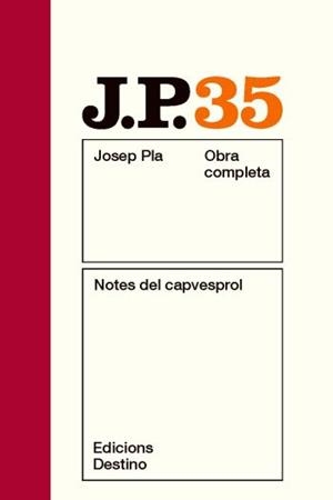 OBRA COMPLETA JOSEP PLA VOL 35 NOTES DEL CAPVESPROL | 9788497101752 | PLA, JOSEP | Llibreria Aqualata | Comprar llibres en català i castellà online | Comprar llibres Igualada