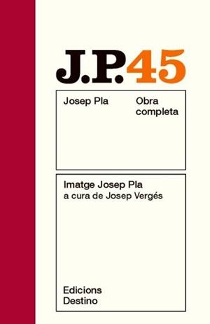 OBRA COMPLETA JOSEP PLA VOL 45 IMATGE JOSEP PLA A CURA DE JO | 9788497101851 | PLA, JOSEP | Llibreria Aqualata | Comprar llibres en català i castellà online | Comprar llibres Igualada