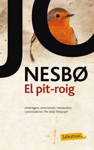 PIT-ROIG, EL (LABUTXACA) | 9788499302843 | NESBO, JO | Llibreria Aqualata | Comprar llibres en català i castellà online | Comprar llibres Igualada