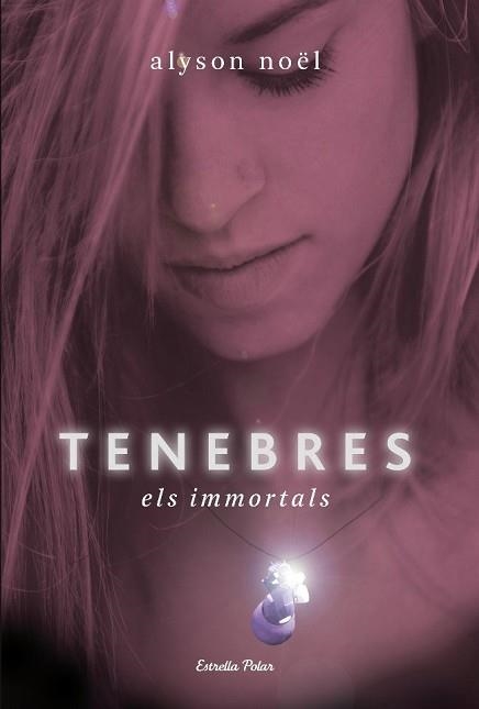 TENEBRES (INMORTALS III) | 9788499323572 | NOEL, ALYSON | Llibreria Aqualata | Comprar llibres en català i castellà online | Comprar llibres Igualada