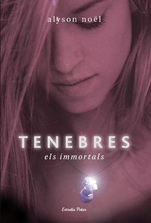 TENEBRES (INMORTALS III) | 9788499323572 | NOEL, ALYSON | Llibreria Aqualata | Comprar libros en catalán y castellano online | Comprar libros Igualada