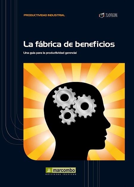 FABRICA DE BENEFICIOS, LA | 9788426717603 | CRUELLES RUIZ, JOSE AGUSTIN | Llibreria Aqualata | Comprar libros en catalán y castellano online | Comprar libros Igualada