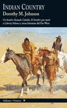 INDIAN COUNTRY (FRONTERA 1) | 9788477027126 | JOHNSON, DOROTHY M | Llibreria Aqualata | Comprar llibres en català i castellà online | Comprar llibres Igualada