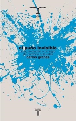 PUÑO INVISIBLE, EL | 9788430609055 | GRANES MAYA, CARLOS | Llibreria Aqualata | Comprar libros en catalán y castellano online | Comprar libros Igualada