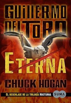 ETERNA (TRILOGIA DE LA OSCURIDAD III) | 9788483652558 | DEL TORO, GUILLERMO / HOGAN, CHUCK | Llibreria Aqualata | Comprar libros en catalán y castellano online | Comprar libros Igualada