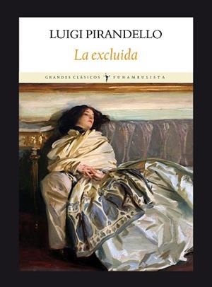 EXCLUIDA,LA  | 9788493904555 | PIRANDELLO, LUIGI | Llibreria Aqualata | Comprar libros en catalán y castellano online | Comprar libros Igualada