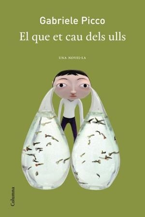QUE ET CAU DELS ULLS, EL (COLUMNA 890) | 9788466413190 | PICCO, GABRIELLE | Llibreria Aqualata | Comprar llibres en català i castellà online | Comprar llibres Igualada