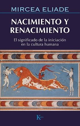 NACIMIENTO Y RENACIMIENTO (SABIDURIA PERENNE) | 9788472454859 | ELIADE, MIRCEA | Llibreria Aqualata | Comprar libros en catalán y castellano online | Comprar libros Igualada