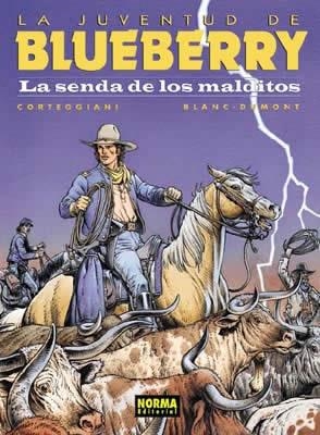 LA SENDA DE LOS MALDITOS (LA JUVENTUD DE BLUEBERRY N.40) | 9788484312659 | CRTEGGIANI | Llibreria Aqualata | Comprar libros en catalán y castellano online | Comprar libros Igualada