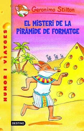 MISTERI DE LA PIRAMIDE DE FORMATGE, EL (GERONIMO STILTON 17) | 9788492790074 | STILTON, GERONIMO | Llibreria Aqualata | Comprar llibres en català i castellà online | Comprar llibres Igualada