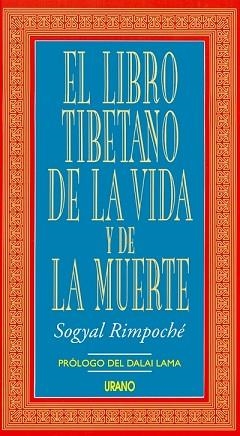 LIBRO TIBETANO DE LA VIDA Y DE LA MUERTE, EL | 9788479530792 | RIMPOCHE, SOGYAL | Llibreria Aqualata | Comprar libros en catalán y castellano online | Comprar libros Igualada