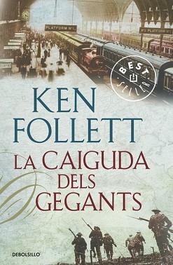 CAIGUDA DELS GEGANTS, LA (BEST SELLER 98/21) | 9788499893587 | FOLLETT, KEN | Llibreria Aqualata | Comprar libros en catalán y castellano online | Comprar libros Igualada