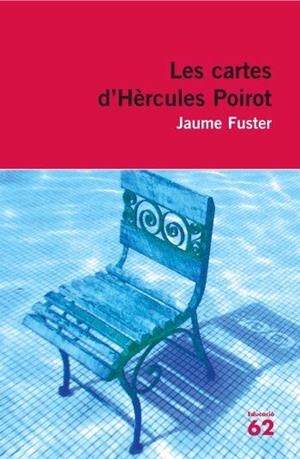 CARTES D'HERCULES POIROT, LES (EDUCACIO 62 13) | 9788492672424 | FUSTER, JAUME | Llibreria Aqualata | Comprar libros en catalán y castellano online | Comprar libros Igualada