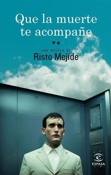 QUE LA MUERTE TE ACOMPAÑE | 9788467036251 | MEJIDE, RISTO | Llibreria Aqualata | Comprar libros en catalán y castellano online | Comprar libros Igualada