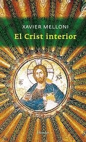 CRIST INTERIOR, EL | 9788425428005 | MELLONI, XAVIER | Llibreria Aqualata | Comprar llibres en català i castellà online | Comprar llibres Igualada