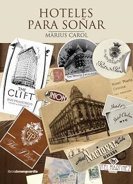 HOTELES PARA SOÑAR | 9788496642683 | CAROL, MARIUS | Llibreria Aqualata | Comprar llibres en català i castellà online | Comprar llibres Igualada