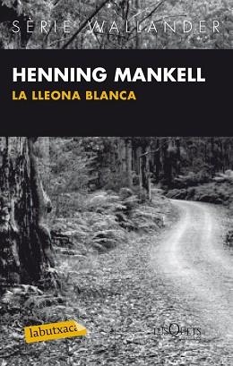 LLEONA BLANCA, LA (LABUTXACA) | 9788483836040 | MANKELL, HENNING | Llibreria Aqualata | Comprar llibres en català i castellà online | Comprar llibres Igualada