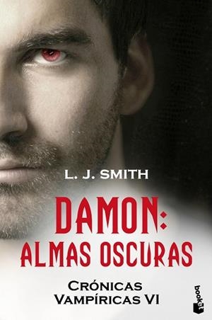 DAMON. ALMAS OSCURAS (CRONICAS VAMPIRICAS VI) (BOOKET 1259) | 9788408110545 | SMITH, L.J. | Llibreria Aqualata | Comprar llibres en català i castellà online | Comprar llibres Igualada