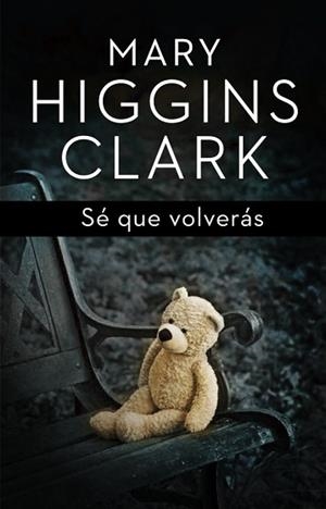 SE QUE VOLVERAS | 9788401352447 | HIGGINS CLARK, MARY | Llibreria Aqualata | Comprar llibres en català i castellà online | Comprar llibres Igualada