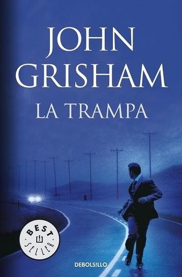 TRAMPA, LA (BEST SELLER 412/16) | 9788499893761 | GRISHAM, JOHN | Llibreria Aqualata | Comprar libros en catalán y castellano online | Comprar libros Igualada