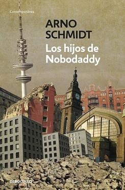 HIJOS DE NOBODADDY, LOS (CONTEMPORANEA) | 9788499893808 | SCHMIDT, ARNO | Llibreria Aqualata | Comprar libros en catalán y castellano online | Comprar libros Igualada