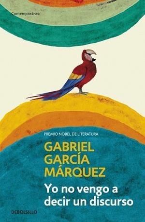 YO NO VENGO A DECIR UN DISCURSO (CONTEMPORANEA) | 9788499893822 | GARCIA MARQUEZ,GABRIEL | Llibreria Aqualata | Comprar llibres en català i castellà online | Comprar llibres Igualada