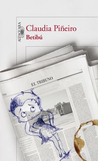 BETIBU | 9788420410418 | PIÑEIRO, CLAUDIA | Llibreria Aqualata | Comprar libros en catalán y castellano online | Comprar libros Igualada