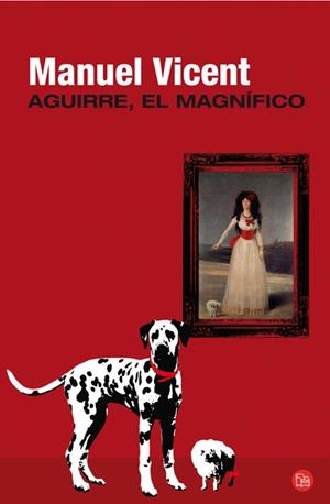 AGUIRRE, EL MAGNIFICO (PDL 47/7) | 9788466325318 | VICENT, MANUEL | Llibreria Aqualata | Comprar libros en catalán y castellano online | Comprar libros Igualada