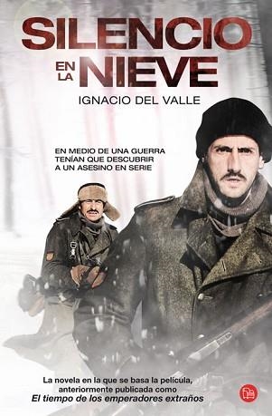 SILENCIO EN LA NIEVE (BOLSILLO-CARTEL PELÍCULA) | 9788466325776 | VALLE, IGNACIO DEL | Llibreria Aqualata | Comprar llibres en català i castellà online | Comprar llibres Igualada