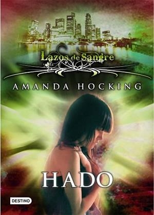 HADO. LAZOS DE SANGRE 2 | 9788408108771 | HOCKING, AMANDA | Llibreria Aqualata | Comprar libros en catalán y castellano online | Comprar libros Igualada