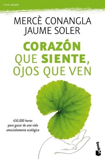 CORAZON QUE SIENTE, OJOS QUE VEN (BOOKET 4154) | 9788408110477 | CONANGLA, MERCE / SOLER, JAUME | Llibreria Aqualata | Comprar libros en catalán y castellano online | Comprar libros Igualada