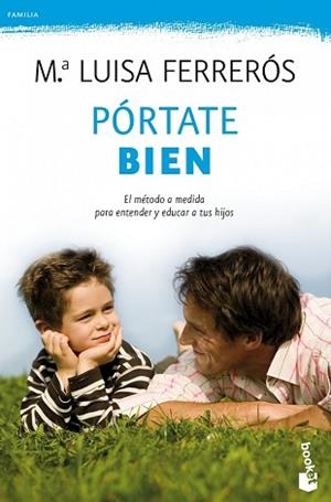 PORTATE BIEN (BOOKET FAMILIA 4024) | 9788408111313 | FERREROS, M. LUISA | Llibreria Aqualata | Comprar llibres en català i castellà online | Comprar llibres Igualada