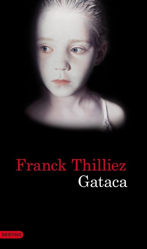 GATACA (ANCORA Y DELFIN 1223) | 9788423345816 | THILLIEZ, FRANCK | Llibreria Aqualata | Comprar libros en catalán y castellano online | Comprar libros Igualada