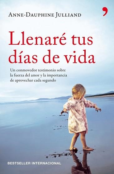 LLENARE TUS DIAS DE VIDA | 9788499980874 | JULLIAND, ANNE-DAUPHINE  | Llibreria Aqualata | Comprar llibres en català i castellà online | Comprar llibres Igualada