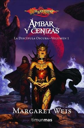 AMBAR Y CENIZAS (DRAGONLANCE. LA DISCIPULA OSCURA I) | 9788448038748 | WEIS, MARGARET | Llibreria Aqualata | Comprar llibres en català i castellà online | Comprar llibres Igualada