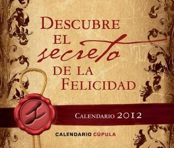 2012 CALENDARIO SOBREMESA DESCUBRE EL SECRETO DE LA FELICIDAD | 9788448069568 | JAUME PRAT/DAVID ESCAMILLA | Llibreria Aqualata | Comprar llibres en català i castellà online | Comprar llibres Igualada