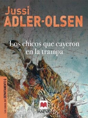 CHICOS QUE CAYERON EN LA TRAMPA, LOS. DEPARTAMENTO Q | 9788415120308 | ADLER-OLSEN, JUSSI | Llibreria Aqualata | Comprar libros en catalán y castellano online | Comprar libros Igualada