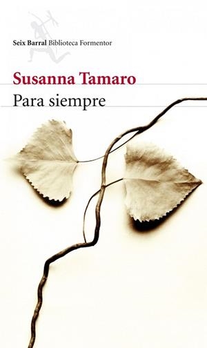 PARA SIEMPRE | 9788432214066 | TAMARO, SUSANNA | Llibreria Aqualata | Comprar libros en catalán y castellano online | Comprar libros Igualada