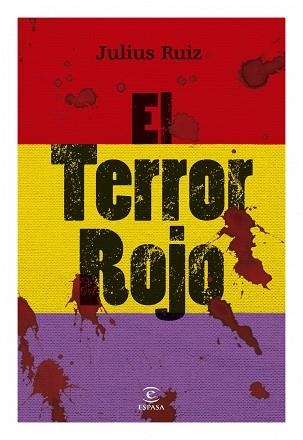 TERROR ROJO, EL | 9788467034332 | RUIZ, JULIUS | Llibreria Aqualata | Comprar libros en catalán y castellano online | Comprar libros Igualada